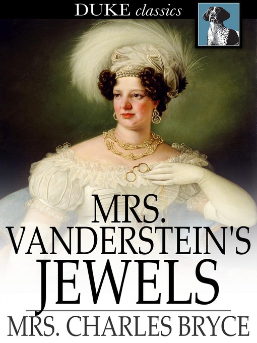 Title details for Mrs. Vanderstein's Jewels by Mrs. Charles Bryce - Available